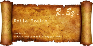 Reile Szelim névjegykártya